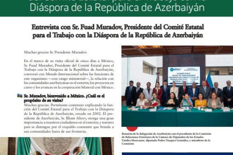 Une prestigieuse publication mexicaine a évoqué les activités internationales du Comité d’État chargé de la diaspora - PHOTOS